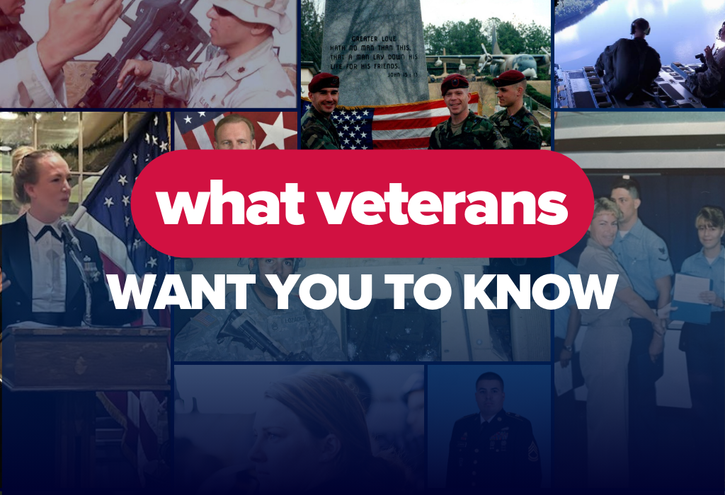 What veterans want you to know